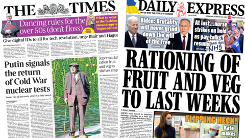 The main headline on the front page of the Times reads 'Putin signals the return of Cold War nuclear tests' and the headline on the front page of the Daily Express reads 'Rationing of fruit and veg to last weeks'