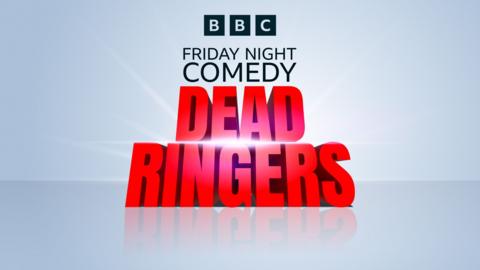 Friday Night Comedy: Dead Ringers