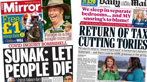 The headline on the front page of the Daily Mirror reads: "Sunak: Let people die" and the headline on the front page of the Daily Mail reads: "Return of tax cutting Tories"