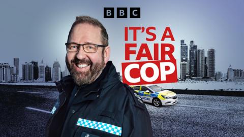 It's a Fair Cop