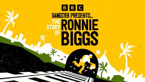 Gangster Presents... The Story of Ronnie Biggs