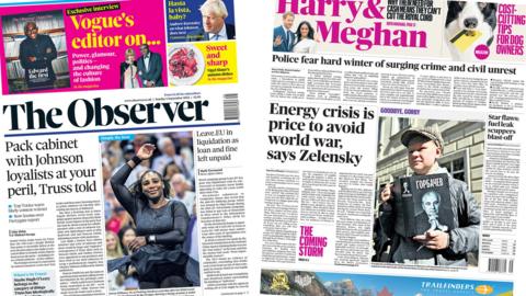 The headline in The Observer reads 'Pack cabinet with Johnson loyalists at your peril, Truss told' and the headline in the Sunday Times reads 'Energy crisis is price to avoid world war, says Zelensky'