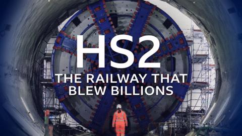 HS2: The Railway That Blew Billions