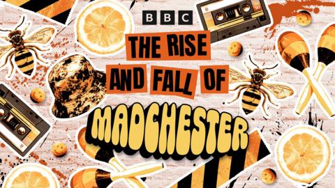The Rise and Fall of Madchester