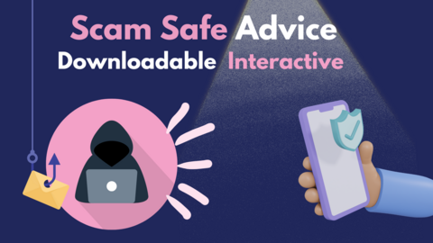 Graphic image containing the text Scam Safe Advice