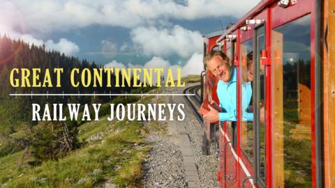 Great Continental Railway Journeys