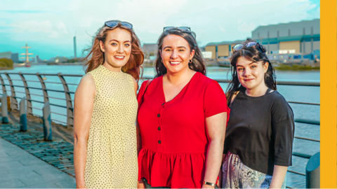 Mikaela, Orlaith and Erin