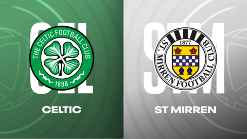 Celtic v St Mirren