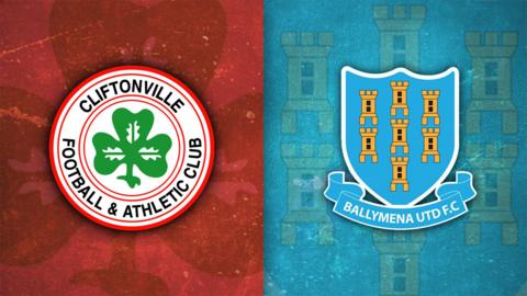 Cliftonville v Ballymena