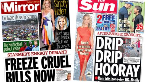 The headline in the Mirror reads, "Starmer's energy demand: freeze cruel bills now", while the headline in the Sun reads, "After record drought, drip drip hooray"