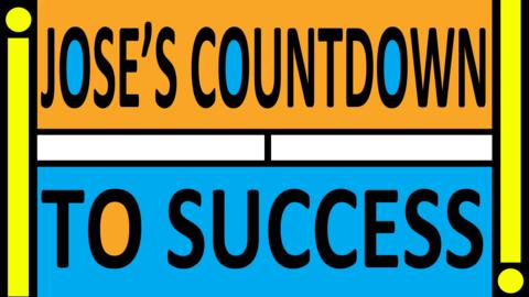 Jose's countdown to success graphic