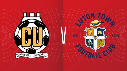 Cambridge United v Luton Town