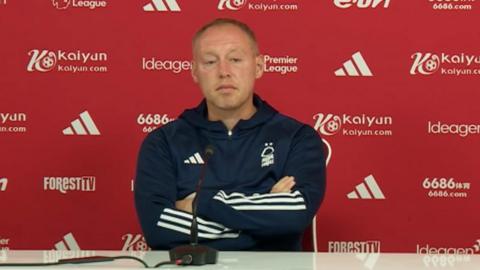 The Nottingham Forest manager was answering questions at a press conference