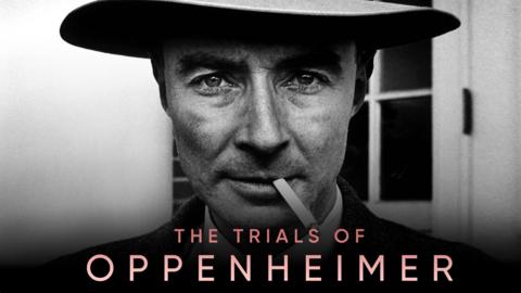 Storyville: The Trials of Oppenheimer