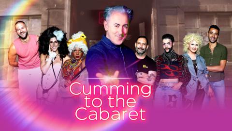 Cumming to the Cabaret