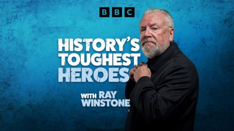 History's Toughest Heroes with Ray Winstone