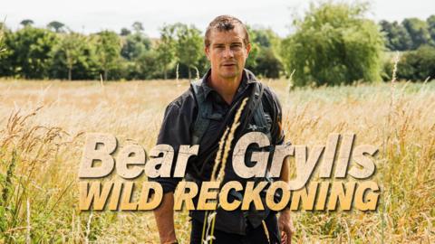 Bear Grylls - Wild Reckoning