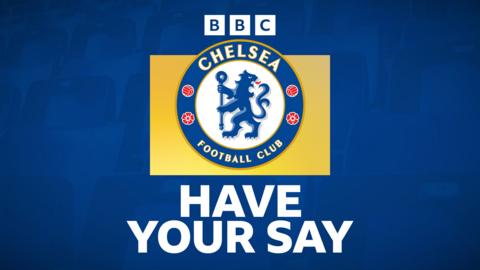 Chelsea have your say graphic