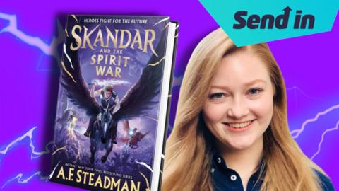 An image of the book Skandar and the Spitit War book, with a young boy riding a unicorn and holding a sword surrounded by lightning. Next to the book is the author, A.F. Steadman and in the top right corner is the words 'send in'.