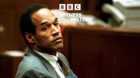 Witness History: OJ Simpson