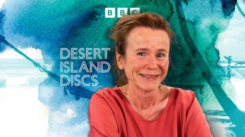 Desert Island Discs: Emily Watson