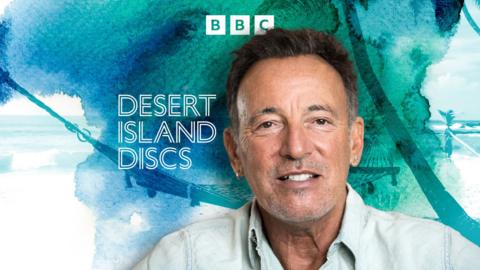 Desert Island Discs: Bruce Springsteen