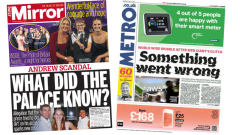 A composite image of the front pages of the Daily Mirror and Metro. "What did the palace know?" reads the headline on the former and a strap on the headline of the latter reads "world wide wobble after web giant's glitch".