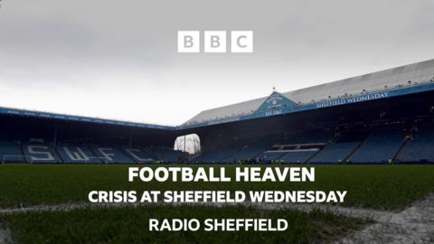 A promotional image for BBC Radio Sheffield regarding the crisis at Sheffield Wednesday. It shows a picture of Hillsborough stadium.