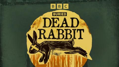 Buried: Dead Rabbit
