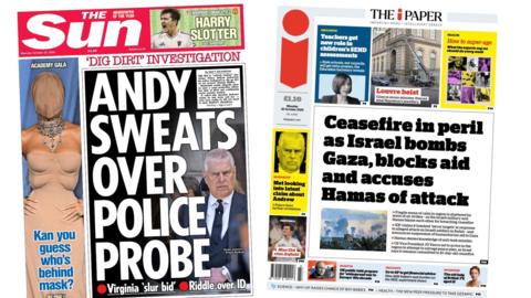 Newspaper headlines: 'Andy sweats over police probe' and 'Ceasefire in peril'