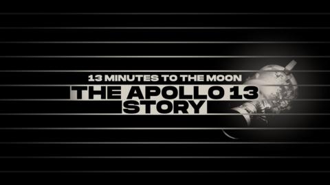 13 Minutes to the Moon: The Apollo 13 Story