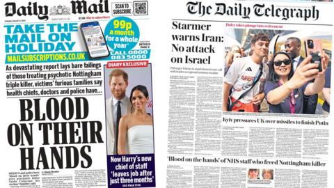 The headline in the Daily Mail reads: Blood on their hands, while the headline in the Daily Telegraph reads: Starmer warns Iran: No attack on Israel