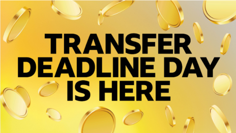 Transfer Deadline Day is here graphic