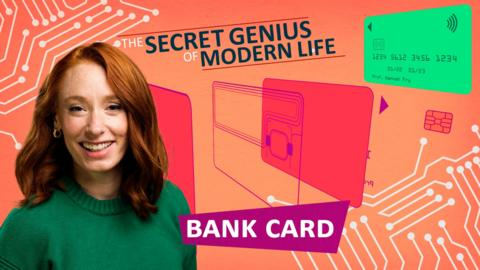 The Secret Genius of Modern Life: Bank Card