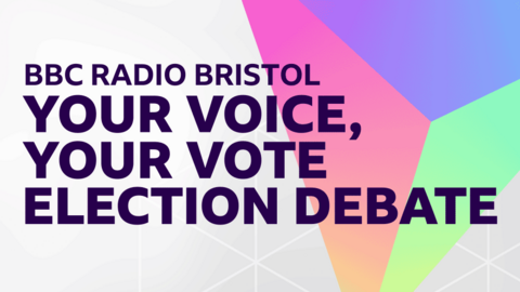BBC Radio Bristol Your Voice, Your Vote Election debate graphic