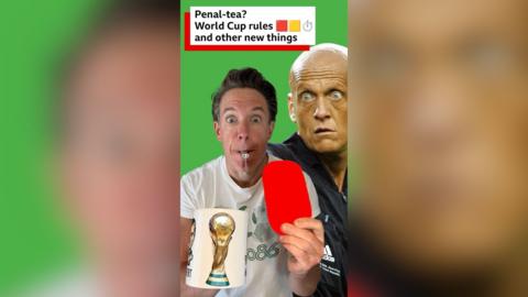 A presenter in a stylised image opens his eyes wide, whistle in mouth, while holding up a red card and a mug with the Wrld Cup trophy on it. Over his left should is an image of Italian referee Pierluigi Collina with his eyes bulging and at the top is a block of text which says "Penal-tea? World Cup rules and other new things", with stopwatch, red and yellow card emojis