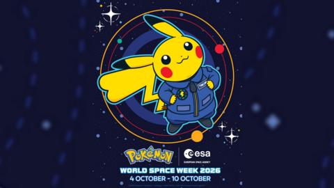 Poster image for Pokemon/ESA collaboration. Pikachu is wearing a blue space suit in space.