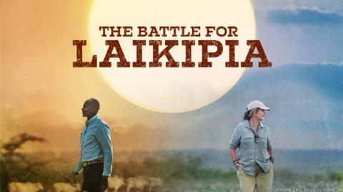 The Battle For Laikipia (Storyville)