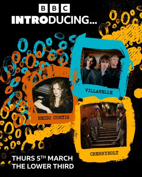 Lineup for the next BBC Introducing gig @ The Lower Third