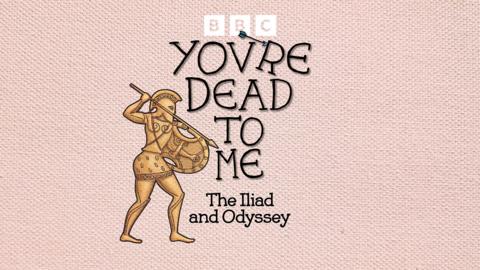 You're Dead to Me: The Iliad and Odyssey