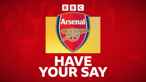 Arsenal have your say graphic