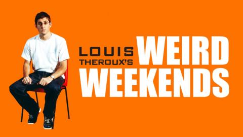 Louis Theroux's Weird Weekends