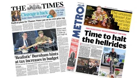 The headline on the front page of the Times reads: “'Realistic' Burnham hints at tax increases in budget". The headline on the front page of the Metro reads: “Time to halt the hellrides".