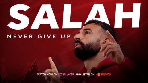 Mo Salah: Never Give Up