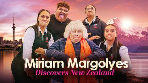 Miriam Margolyes Discovers New Zealand