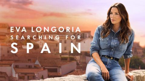 Eva Longoria Searching for Spain