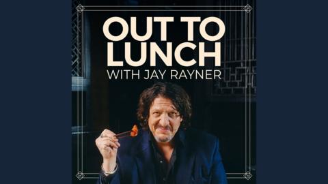Out to Lunch with Jay Rayner