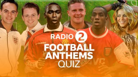Famous celebrities with the text "Radio 2 football anthems quiz"