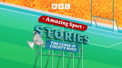 Amazing Sport Stories: The Curse of County Mayo