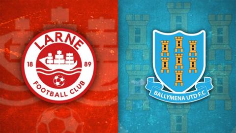 Larne v Ballymena United 